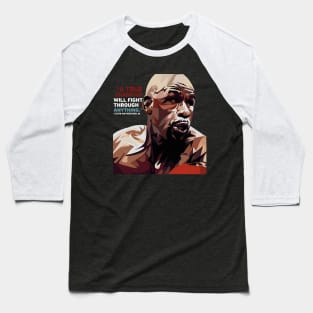 Floyd Mayweather Quote Unique Baseball T-Shirt